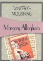 Dancers in Mourning (Albert Campion Mystery #8) - Margery Allingham