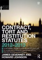 Contract, Tort and Restitution Statutes 2012-2013 - James Devenney