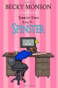 Thirty-Two Going on Spinster - Becky Monson