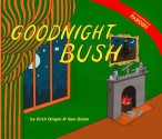 Goodnight Bush: A Parody - Gan Golan, Gan Golan