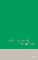 Oxford Studies in Metaphysics: Volume 6 - Karen Bennett, Dean W. Zimmerman