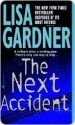 The Next Accident: A Novel (FBI Profiler) - Lisa Gardner