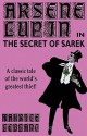 Arsene Lupin in the Secret of Sarek - Maurice Leblanc