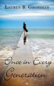 Once in Every Generation - Lauren B. Grossman