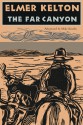 The Far Canyon - Elmer Kelton, Mike Kearby