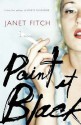 Paint It Black - Janet Fitch