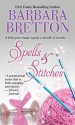 Spells & Stitches - Barbara Bretton