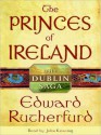 The Princes of Ireland - Edward Rutherfurd, John Keating