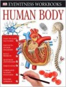 Human Body Workbook [With Stickers] - Claire Watts