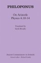 Philoponus: On Aristotle Physics 4.10-14 - Philoponus, Sarah Broadie