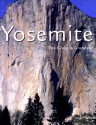 Yosemite: The Grace and Grandeur - George Wuerthner