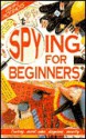 Spying for Beginners - Lisa Miles