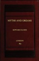 Myths and Dreams - Edward Clodd, Digital Text Publishing Co.