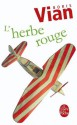 L'herbe rouge - Boris Vian