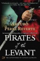 Pirates of the Levant - Arturo Pérez-Reverte