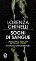 Sogni di sangue - Lorenza Ghinelli