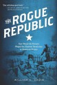 The Rogue Republic - William C. Davis