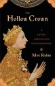 The Hollow Crown: A History of Britain in the Late Middle Ages - Miri Rubin