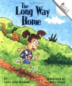 The Long Way Home (Rookie Readers: Level C) - Larry Dane Brimner, Terry Sirrell