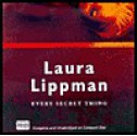 Every Secret Thing - Laura Lippman, Laurence Bouvard