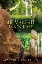 She Makes It Look Easy - Marybeth Whalen