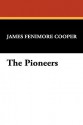 The Pioneers - James Fenimore Cooper