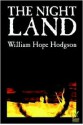 The Night Land - William Hope Hodgson