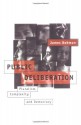 Public Deliberation: Pluralism, Complexity, and Democracy - James Bohman