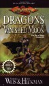 Dragons of a Vanished Moon - Margaret Weis, Tracy Hickman