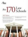 The Best 170 Law Schools, 2007 (Graduate School Admissions Gui) - Princeton Review