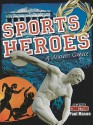 Sports Heroes of Ancient Greece - Paul Mason