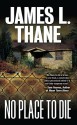 No Place to Die - James L. Thane