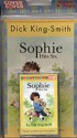 Sophie Hits Six (Cover to Cover, Book & Cassette) - Dick King-Smith