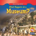 What Happens at a Museum? - Lisa Guidone