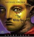 The Witch's Boy (Audio) - Michael Gruber, Denis O'Hare