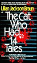 The Cat Who Had 14 Tales - Lilian Jackson Braun