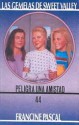 Peligra Una Amistad (Las Gemelas de Sweet Valley, #44) - Francine Pascal, Jamie Suzanne, J. Monte Moreno