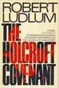 The Holcroft Covenant - Robert Ludlum