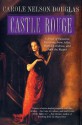 Castle Rouge - Carole Nelson Douglas