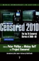 Censored 2010: The Top 25 Censored Stories of 2008#09 - Project Censored, Peter Phillips, Dahr Jamail, Khalil Bendib, Mickey Huff