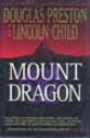 Mount Dragon - Douglas Preston