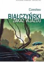 Zakaz wjazdu - Czesław Białczyński