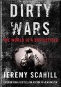 Dirty Wars: The World Is a Battlefield (Audio) - Jeremy Scahill