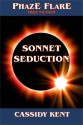 Sonnet Seduction - Cassidy Kent