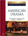 The Facts on File Companion to American Drama - Jackson R. Bryer, Mary C. Hartig