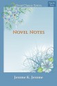 Novel Notes - Jerome K. Jerome