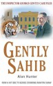 Gently Sahib - Alan Hunter