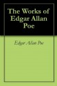 The Works of Edgar Allan Poe - Edgar Allan Poe