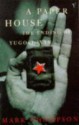 A Paper House: The Ending of Yugoslavia - Mark Thompson