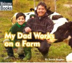 My Dad Works on a Farm - Sarah Hughes